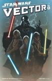 John Jackson Miller Star Wars Vector Volume 1 