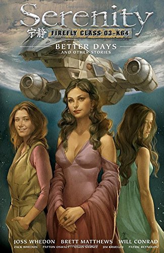 Joss Whedon/Better Days And Other Stories@0002 Edition;