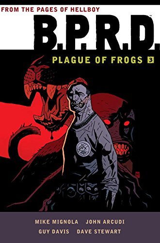 John Arcudi/B.P.R.D.@Plague of Frogs Hardcover Collection Volume 3