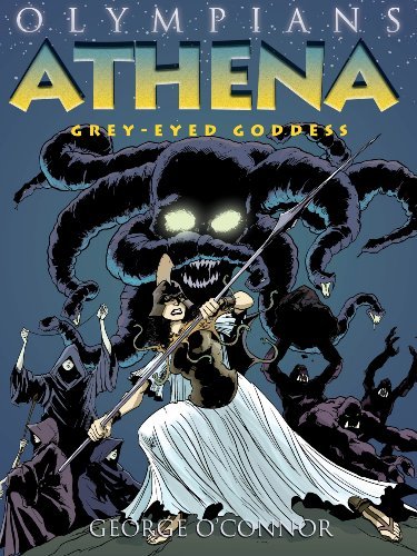 George O'Connor/Olympians: Athena@Grey-Eyed Goddess