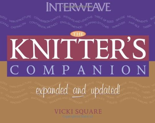 Vicki Square Knitter's Companion The Expanded And Updated 