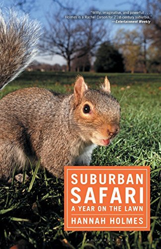 Hannah Holmes/Suburban Safari