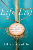 Olivia Gentile Life List A Woman's Quest For The World's Most Amazing Bird 