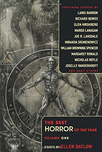 Ellen Datlow The Best Horror Of The Year Volume One 