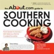 Diana Rattray About.Com Guide To Southern Cooking All You N 