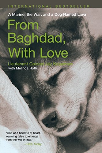 Jay Kopelman/From Baghdad with Love@ A Marine, the War, and a Dog Named Lava