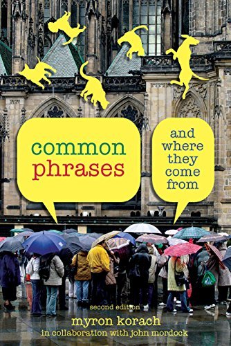 Myron Korach/Common Phrases@ And Where They Come From@0002 EDITION;