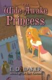 E. D. Baker The Wide Awake Princess 