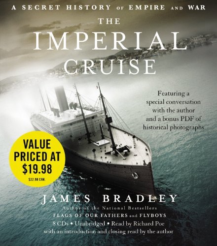 James Bradley/Imperial Cruise,The@A Secret History Of Empire And War