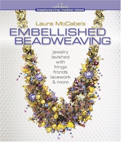 Laura Mccabe Laura Mccabe's Embellished Beadweaving Jewelry Lavished With Fringe Fronds Lacework & 