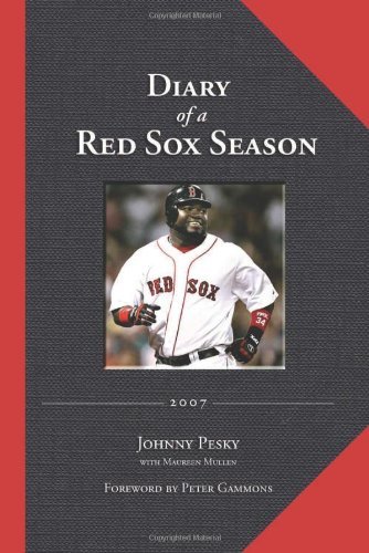 Johnny Pesky/Diary of a Red Sox Season