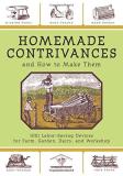 Skyhorse Publishing Homemade Contrivances 1001 Labor Saving Devices For Farm Garden Diary 