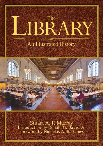 Stuart A. P. Murray Library The An Illustrated History 