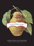Deirdre Heekin In Late Winter We Ate Pears A Year Of Hunger And Love 