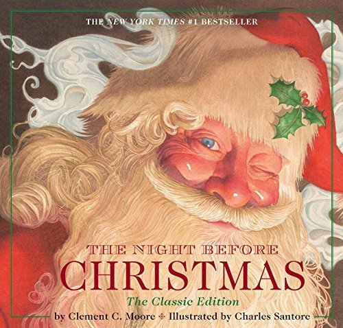 Clement C. Moore/Night Before Christmas,The@Or,A Visit From St. Nicholas@Classic