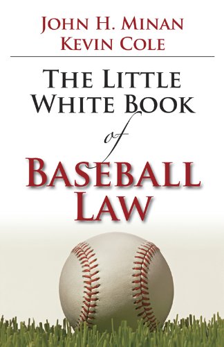John Minan The Little Book Of Baseball Law 0012 Edition; 