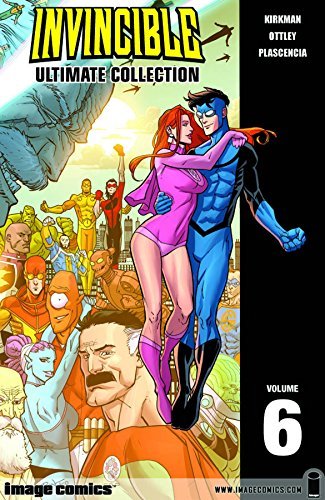 Robert Kirkman/Invincible Ultimate Collection,Volume 6