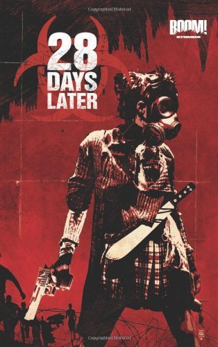 Michael Alan Nelson/28 Days Later,Volume 1