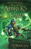 Mark Forman Adventurer's Wanted Book 3 Albreck's Tomb 