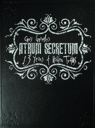 Gris Grimly Atrum Secretum 13 Years Of Hidden Truths 