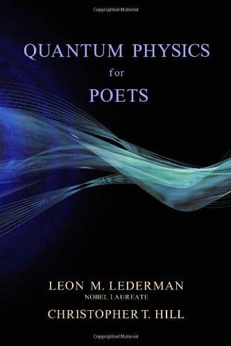 Leon M. Lederman Quantum Physics For Poets 