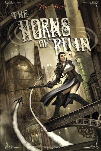 Tim Akers/The Horns of Ruin