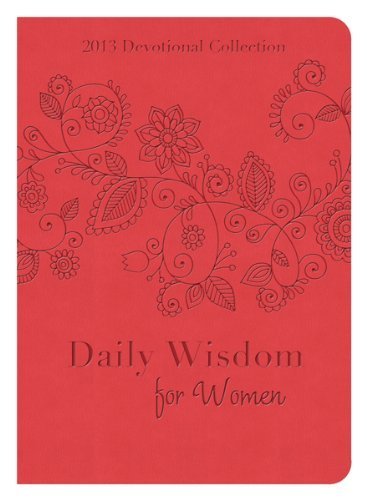 Inc Barbour Publishing Daily Wisdom For Women 2013 Devotional Collection 