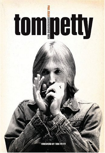 Paul Zollo Conversations With Tom Petty 
