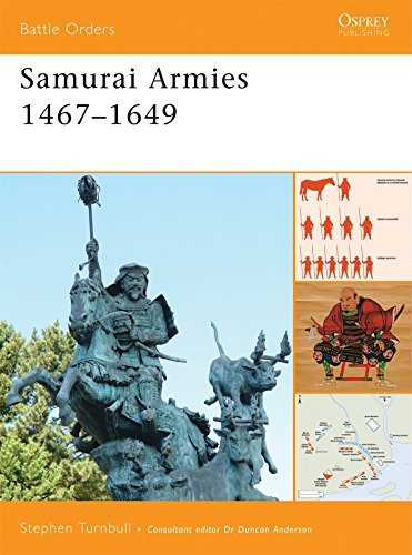 Stephen Turnbull Samurai Armies 1467 1649 
