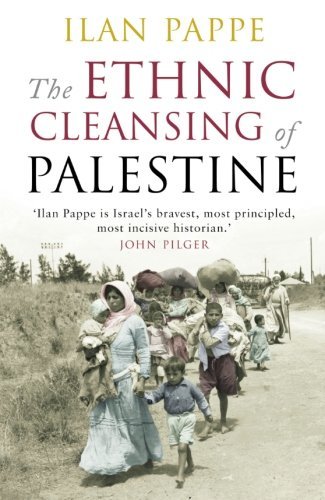 Ilan Pappe Ethnic Cleansing Of Palestine 0002 Edition; 