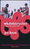 Joe Boyd White Bicycles Making Music In The 1960s 