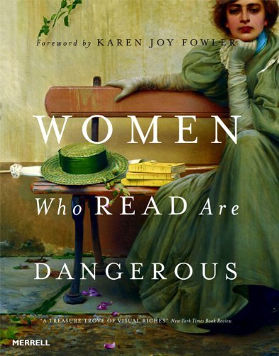 Stefan Bollmann Women Who Read Are Dangerous 