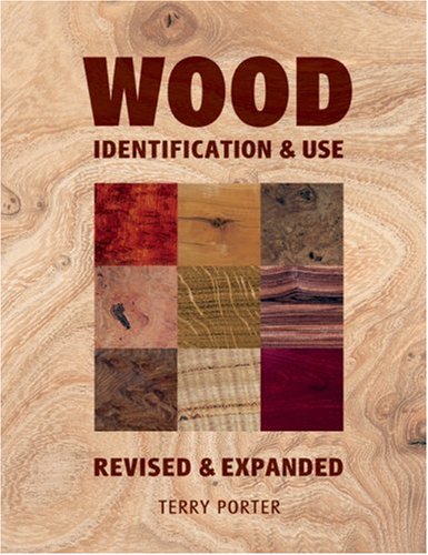 Terry Porter Wood Identification & Use Identification & Use Revised 