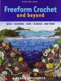 Renate Kirkpatrick Freeform Crochet And Beyond Bags Cushions Hats Scarves And More 