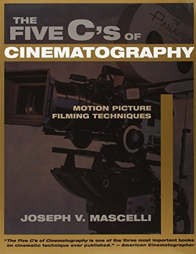 Joseph V. Mascelli/The Five C's of Cinematography@ Motion Picture Filming Techniques