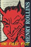 Henry Rollins Henry Rollins The First Five 