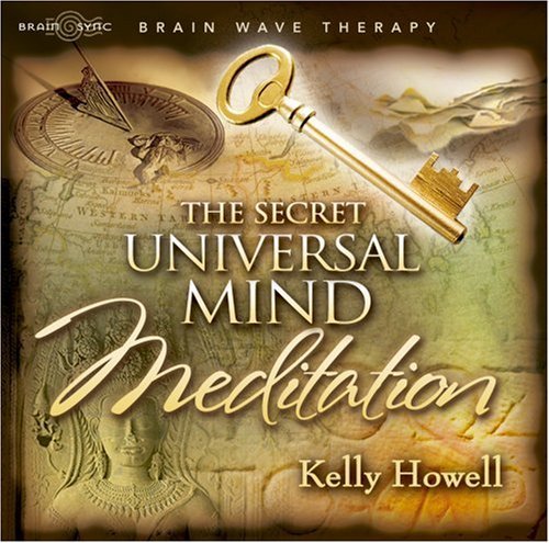 Brain Sync (Kelly Howell)/Secret Universal Mind Meditati