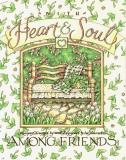 Roxie Kelley With Heart & Soul Among Friends Recipes 