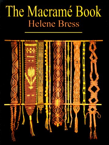 Helene Bress Macrame Book The 