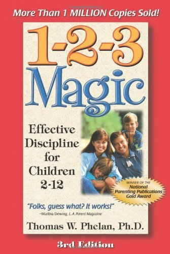 Thomas W. Phelan/1-2-3 Magic@Effective Discipline For Children 2-12@0003 Edition;