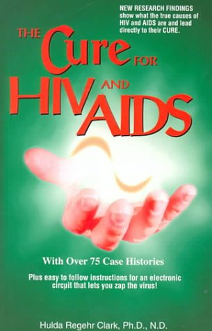 Hulda R. Clark Cure For Hiv & Aids 