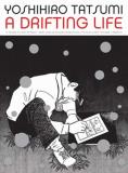 Yoshihiro Tatsumi A Drifting Life 