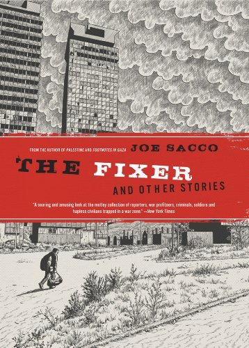 Joe Sacco The Fixer And Other Stories 
