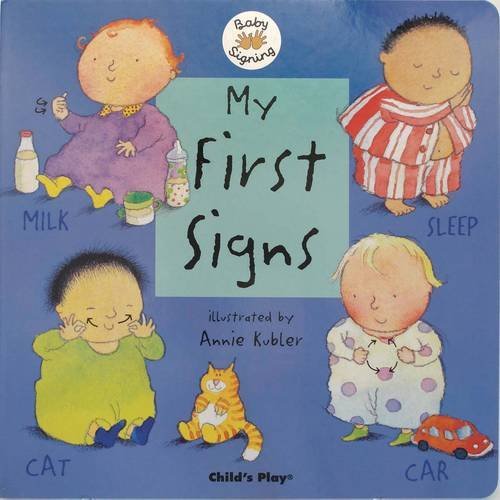 Annie Kubler/My First Signs