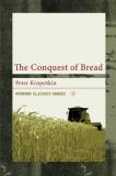 Peter Kropotkin The Conquest Of Bread 