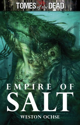 Weston Ochse Empire Of Salt 