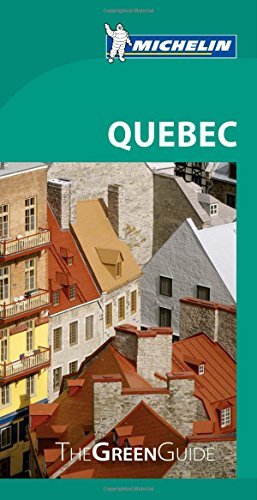 Michelin Travel & Lifestyle Michelin Green Guide Quebec 0008 Edition; 