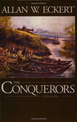 Allan W. Eckert/The Conquerors@ A Narrative