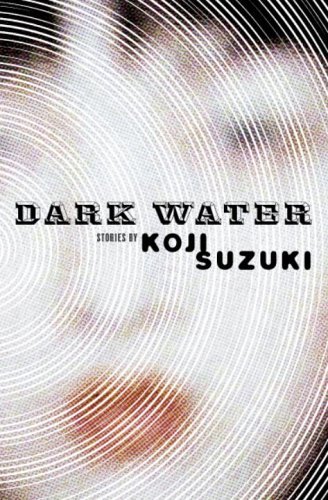 Koji Suzuki Dark Water 