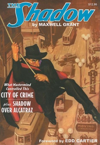 Maxwell Grant/City Of Crime And Shadow Over Alcatraz (Shadow (No